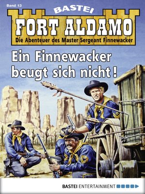 cover image of Fort Aldamo--Folge 013